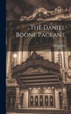 The Daniel Boone Pageant