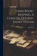Farm Book-keeping, A Concise... - Bild 1