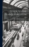 Guide to the Peabody Museum