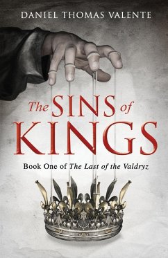 The Sins of Kings - Valente, Daniel Thomas