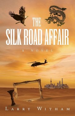 The Silk Road Affair - Witham, Larry