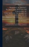 Proposal of Joseph T. Buckingham, Boston, for Publishing, by Subscription, The Works of Nathaniel Lardner, D.D. in Eleven Volumes, Octavo: Containing