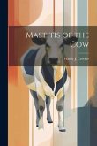 Mastitis of the Cow