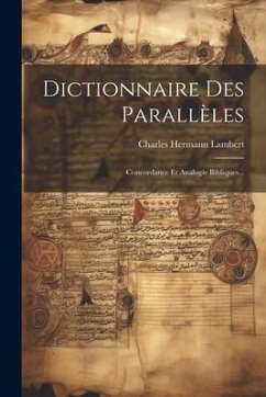 Cover Dictionnaire Des Parallèles: Concordance Et Analogie Bibliques...