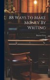 88 Ways To Make Money By Writing