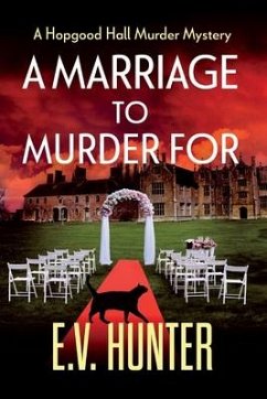 A Marriage To Murder For - Hunter, Evie