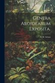 Genera Aroidearum Exposita.