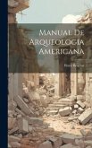 Manual De Arqueología Americana