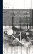Psychological Monographs; Volume 13 - Bild 1