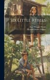 Six Little Rebels