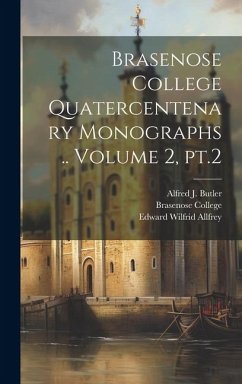 Brasenose College Quatercentenary Monographs .. Volume 2, pt.2 - Madan, Falconer
