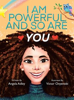 I Am Powerful, and So Are You - Adley, Angela