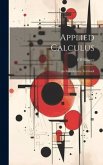Applied Calculus; an Introductory Textbook