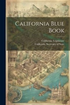 California Blue Book - Legislature, California