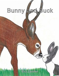 Bunny and Buck - Zweifler, Eva