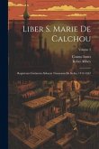 Liber S. Marie de Calchou: Registrum cartarum abbacie tironensis de Kelso, 1113-1567; Volume 2