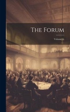 The Forum; Volume 51 - Anonymous