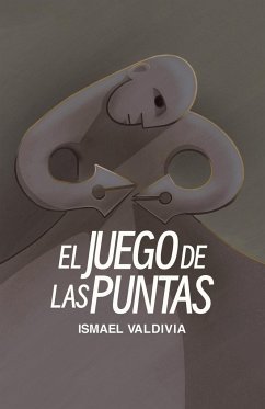 El juego de las puntas - Valdivia, Ismael