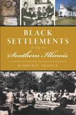 Black Settlements in Southern Illinois