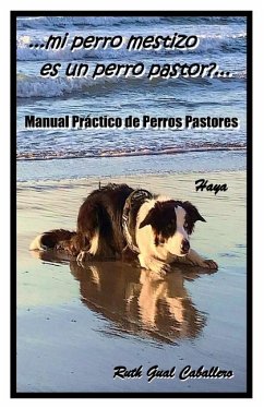 Manual Práctico de Perros pastores - Caballero, Ruth Gual