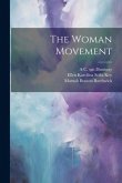 The Woman Movement