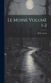 Le moine Volume 1-2