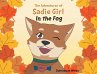 The Adventures of Sadie Girl: In the Fog - Bild 1