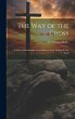 The way of the Cross; a Series of... - Bild 1