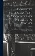 Domestic Science, A Text in Cooking and... - Bild 1