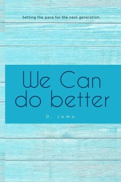 We Can Do Better - Jomo, D.