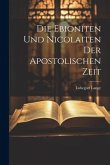 Die Ebioniten Und Nicolaiten Der Apostolischen Zeit