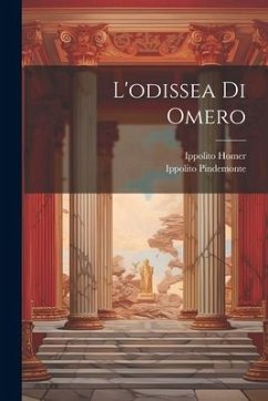 L'odissea Di Omero - Pindemonte, Ippolito; Homer, Ippolito