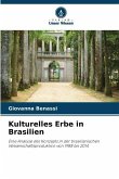 Kulturelles Erbe in Brasilien