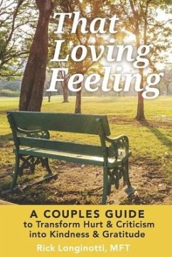 That Loving Feeling - Longinotti Mft, Rick