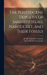 The Pleistocene Deposits of Sankoty... - Bild 1