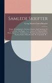 Samlede Skrifter: Danske Personligheder: Christian Winther. Emil Aarestrup. H. C. Andersen. Carl Bagger. A. L. Arnesen. Fr. Paludan-Müll