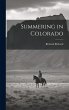 Summering in Colorado - Bild 1