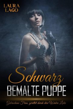 Schwarz bemalte Puppe (eBook, ePUB) - Lago, Laura