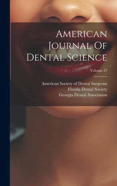 American Journal Of Dental Science; Volume 27