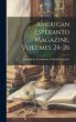 American Esperanto Magazine, Volumes... - Bild 1