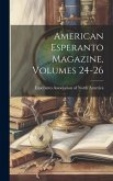 American Esperanto Magazine, Volumes 24-26