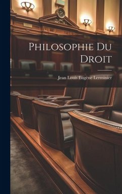 Philosophie Du Droit - Lerminier, Jean Louis Eugène