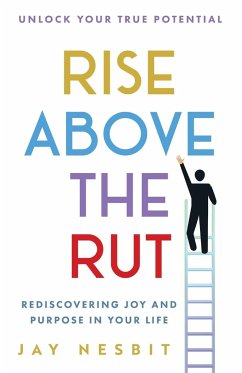 Rise Above the Rut - Nesbit, Jay