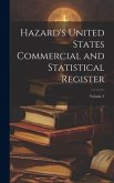 Hazard's United States Commercial and Statistical Register; Volume 4