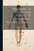 Mémoires De L'académie Royale De Chirurgie, Volume 1, Page 3...