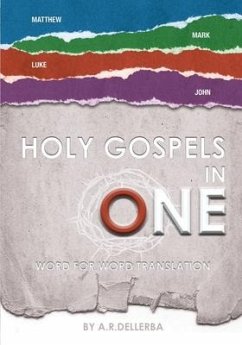 Holy Gospels in One: Gospel Events in Chronological Order - Dellerba, Andre