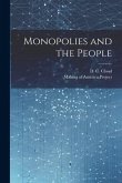 Monopolies and the People