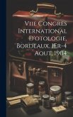 Viie Congres International D'otologie, Bordeaux, 1Er-4 Aout, 1904