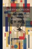 Observations on the Growth of the Mind / by Sampson Reed