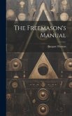 The Freemason's Manual